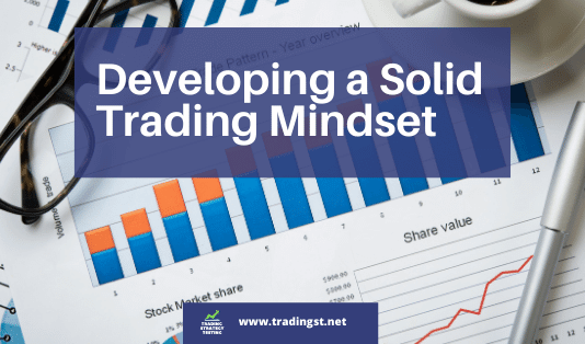 Developing a Solid Trading Mindset