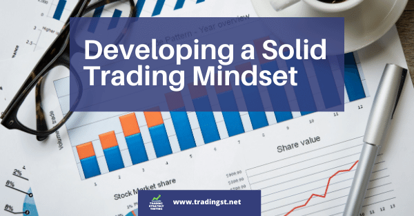 Developing a Solid Trading Mindset