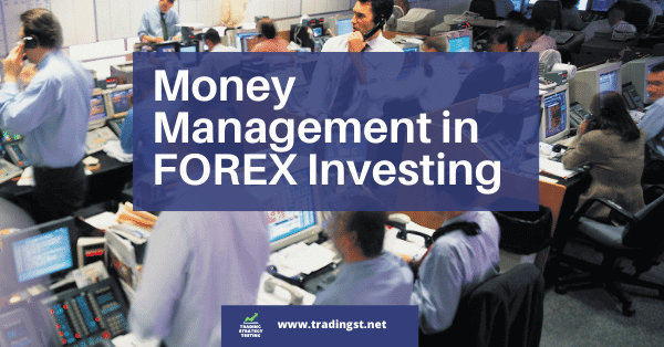 Money Management in FOREX Investing