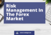 Risk Management In The Forex Market